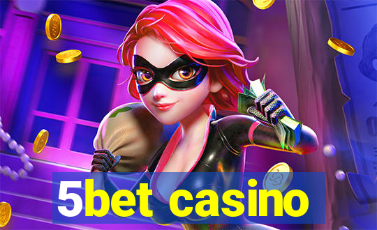 5bet casino